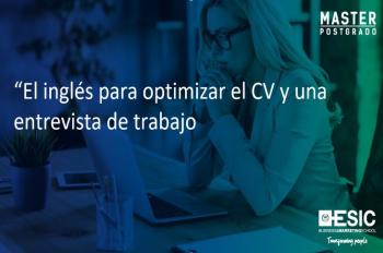 Masterclass “El inglés para optimizar el CV y una entrevista de trabajo”