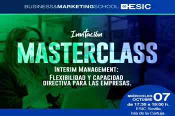 Masterclass Interim Management: Flexibilidad y capacidad directiva para las empresas.