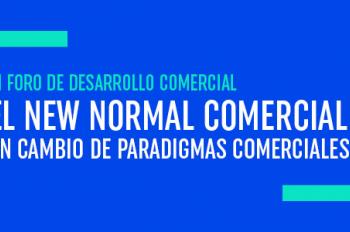 El new normal comercial. Un cambio de paradigmas comerciales.