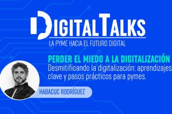 Habacuc Rodriguez "Perder el miedo a la Digitalización"