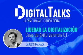 WEBINAR: LIDERA LA DIGITALIZACION – CASO DE ÉXITO: VALENCIA C.F 