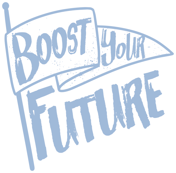 Boost your future